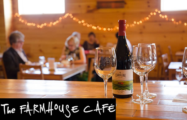 Farmhouse Cafe Caroline Cellars